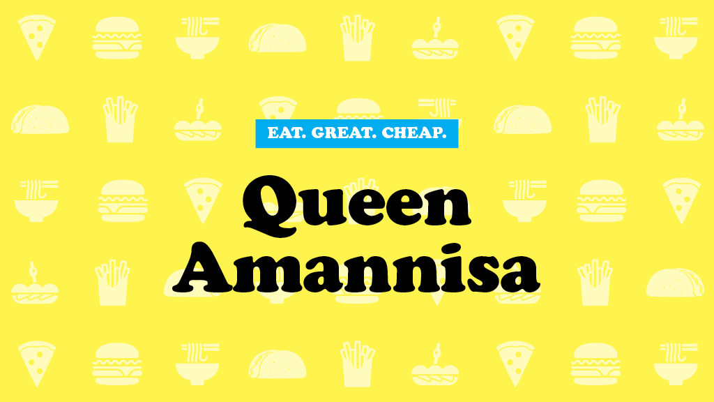 Queen Amannisa Cheap Eats 2016