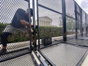 Tall Fencing Has Gone Up Outside the Supreme Court